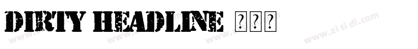 Dirty Headline字体转换